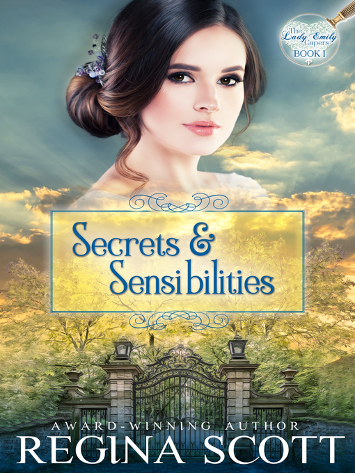 Title details for Secrets and Sensibilities by Regina Scott - Available